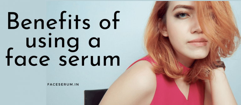 benefits of using a face serum
