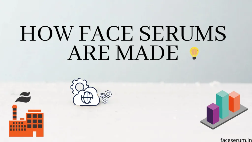 How face serums are made banner