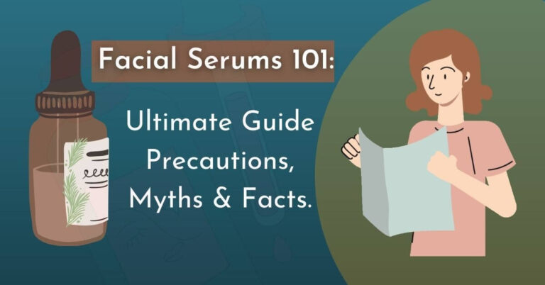 What is a face serum? detail guide and Recommendation